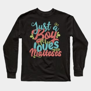 Just A Boy Who Loves Malteses dog Gift product Long Sleeve T-Shirt